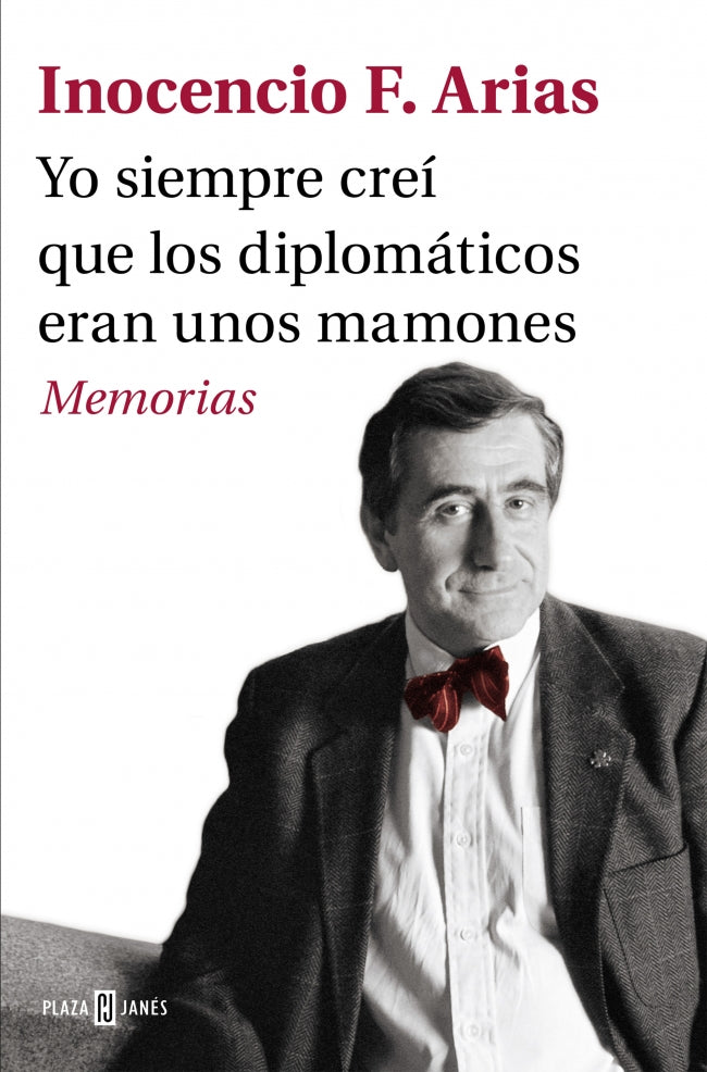 Yo siempre creí que los diplomáticos eran unos mamones: Memorias Imagen principal del producto