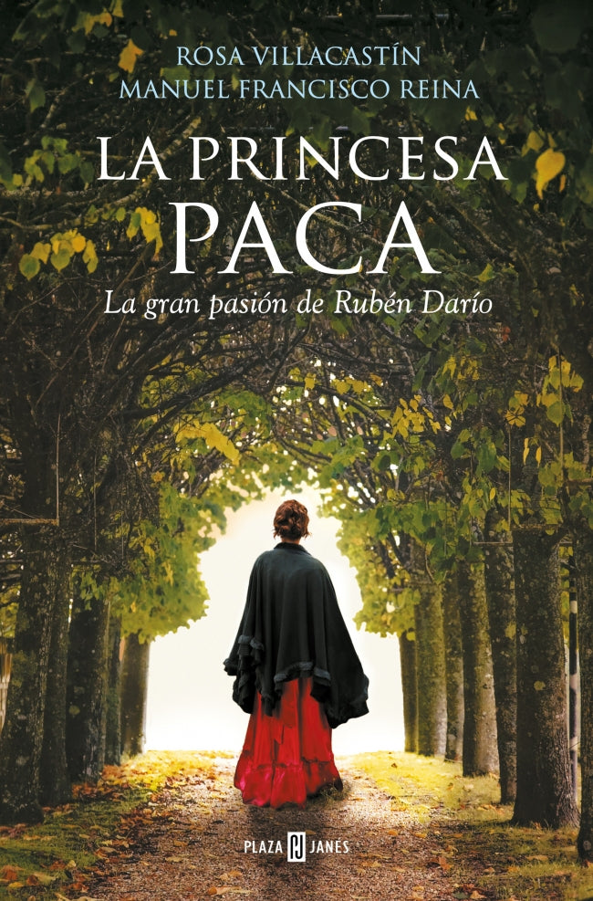 La princesa Paca: La gran pasión de Rubén Darío Imagen principal del producto