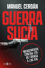 Guerra sucia: Mercenarios contra ETA: de Franco a los GAL