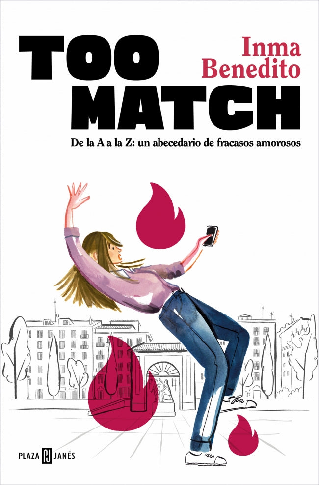 Too Match: De la A a la Z: un abecedario de fracasos amorosos