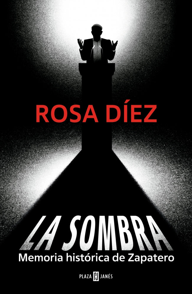 La sombra: Memoria histórica de Zapatero Imagen principal del producto