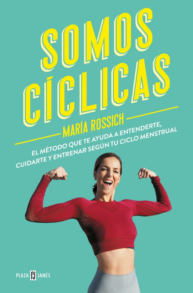 Somos cíclicas: El método que te ayuda a entenderte, cuidarte y entrenar según tu ciclo menstrual Imagen principal del producto