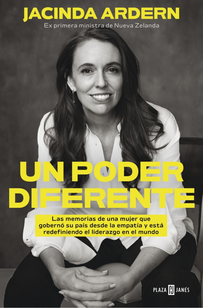 Un poder diferente: Las memorias de una mujer que gobernó su país desde la empatía y está redefiniendo el liderazgo en el mundo Imagen principal del producto