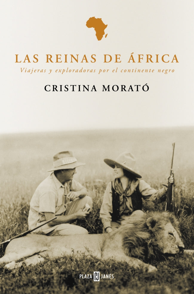 Las reinas de África: Viajeras y exploradoras por el continente negro