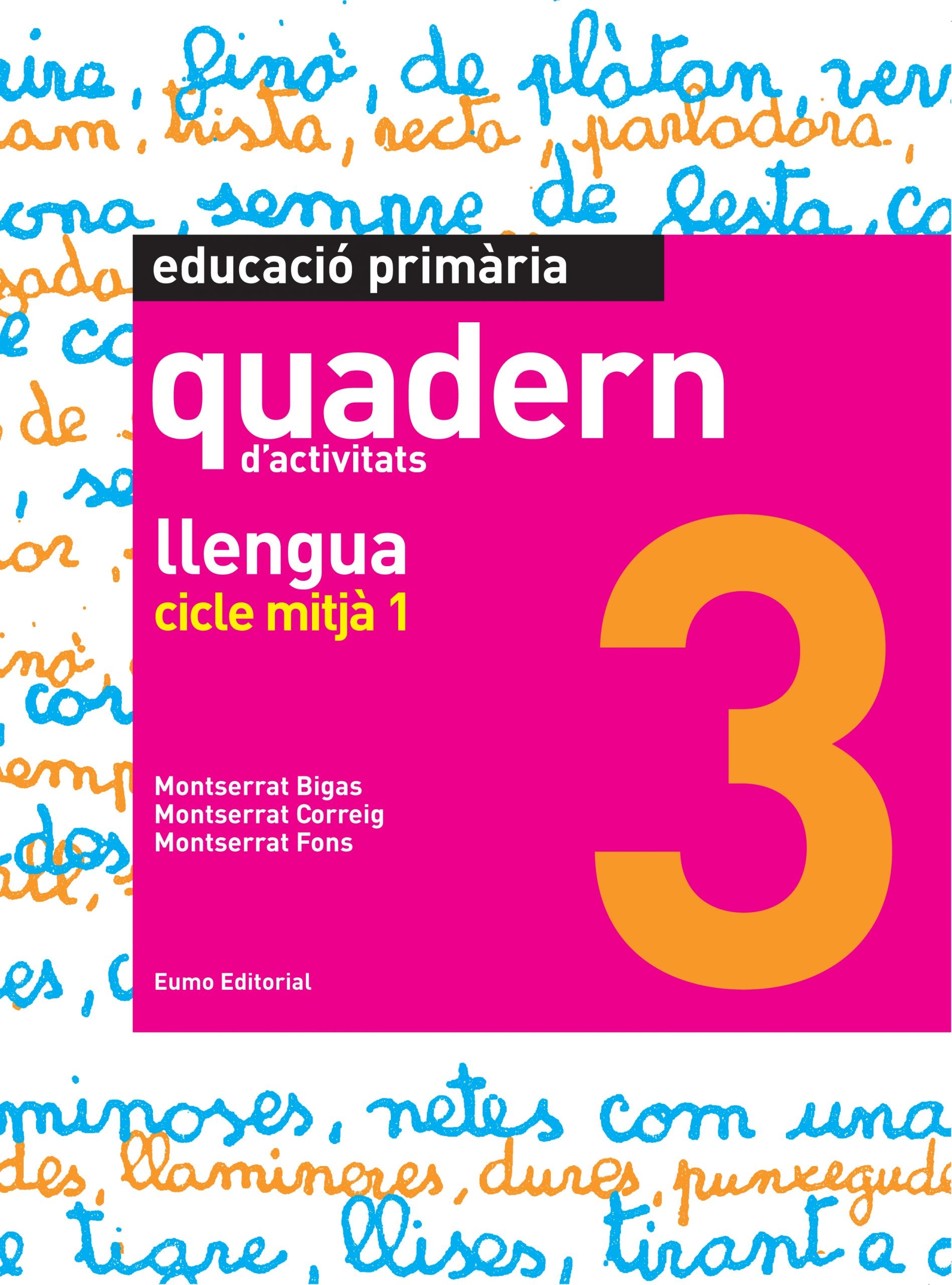 Llengua. Cicle Mitjà 1. Quadern. Aa. Vv. (Eumo Editorial SAU) 9788497664295