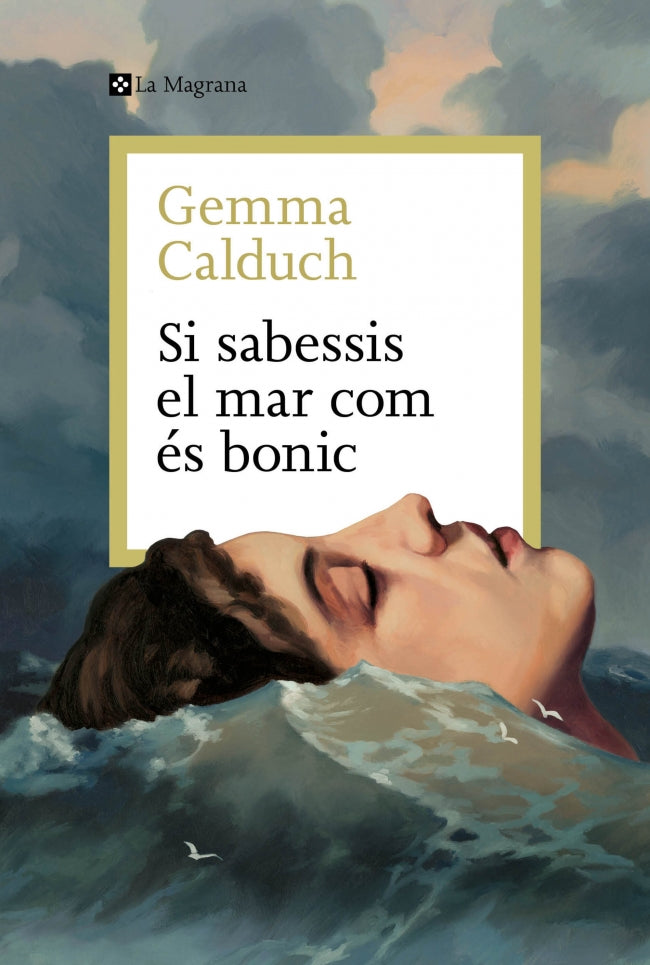 Si sabessis el mar com és bonic. Gemma Calduch (La Magrana) 9788410009189 Imagen principal del producto