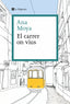 El carrer on vius. Ana Moya (La Magrana) 9788410009325