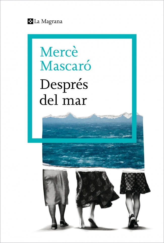 Després del mar. Mercè Mascaró (La Magrana) 9788410009448