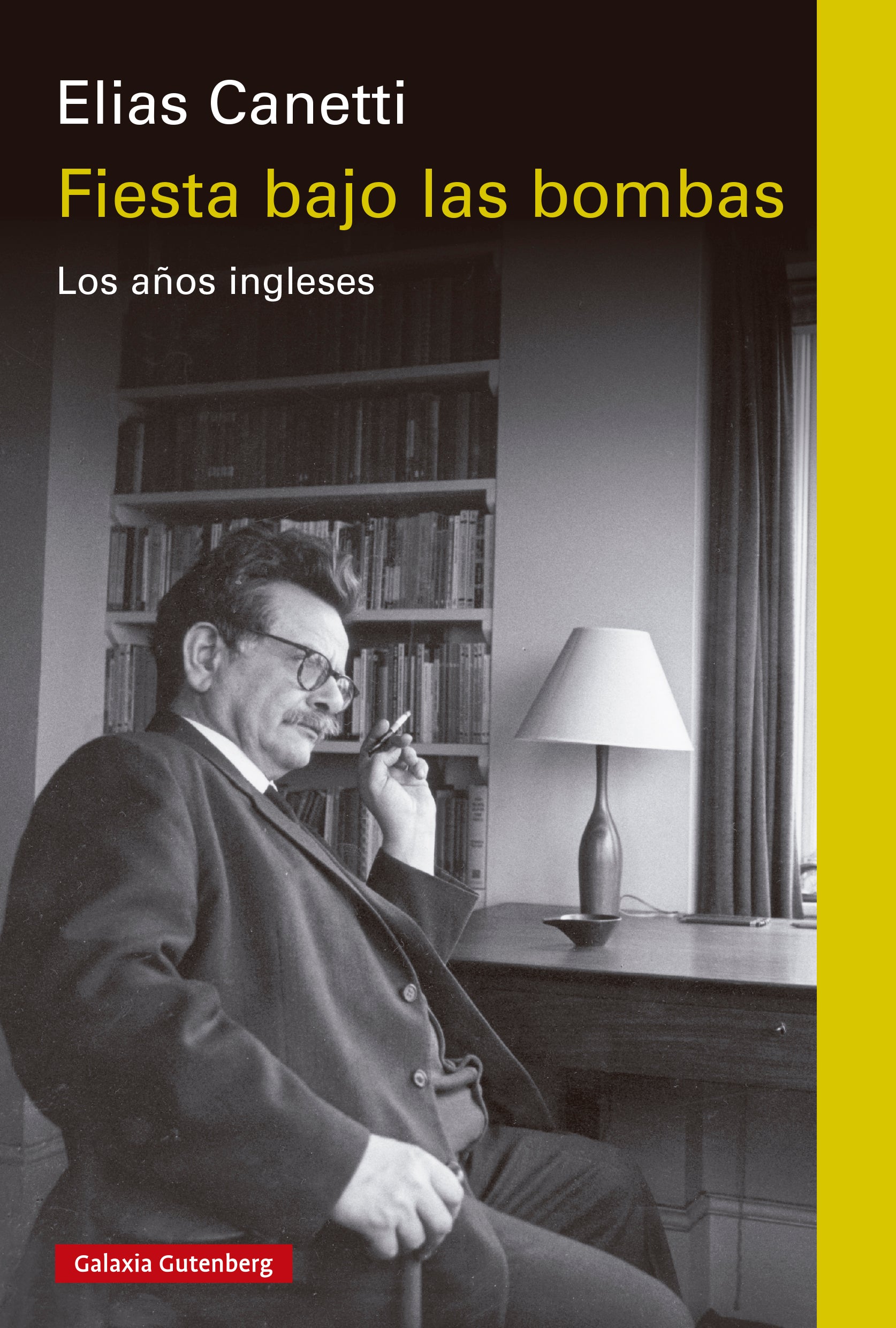Fiesta bajo las bombas: Los años ingleses (Galaxia Gutenberg, S.L.) 9788410107632 Imagen principal del producto