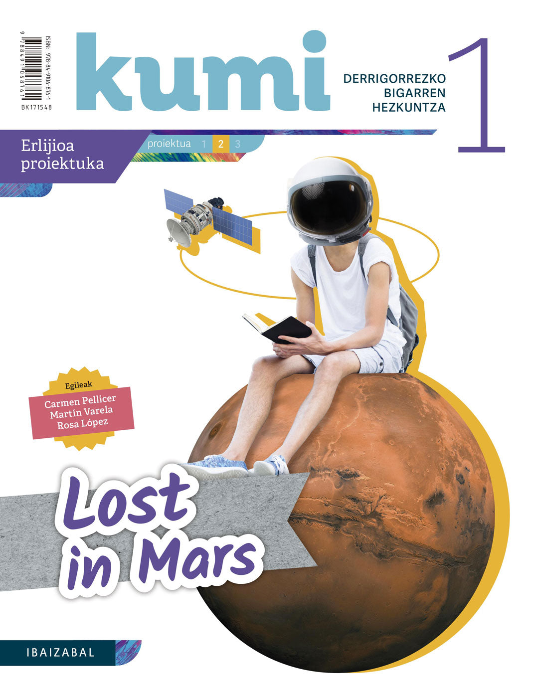 Lost in Mars Dbh 1. Batzuk (Editorial Ibaizabal) 9788491068761 Imagen principal del producto