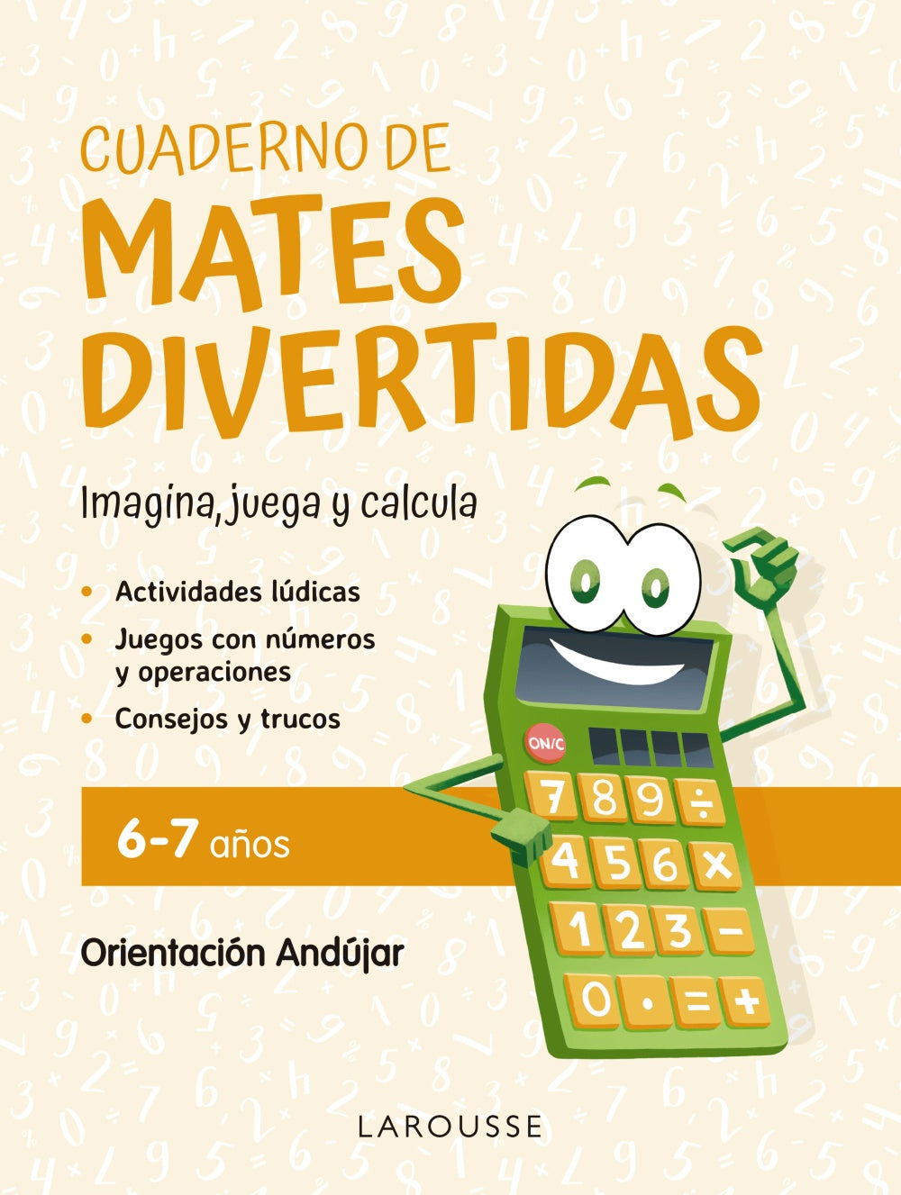 Cuaderno de Mates Divertidas 6-7 Años: Imagina, Juega y Calcula con Orientación Andújar Imagen principal del producto