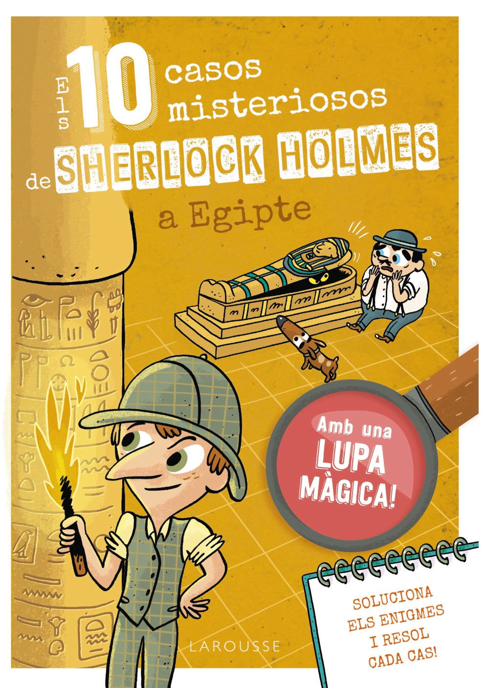 Els 10 casos misteriosos de Sherlock Holmes a Egipte. Sandra Lebrun (Larousse) 9788410124691