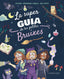 La superguia de les petites bruixes. Aurore Meyer (Larousse) 9788410124271