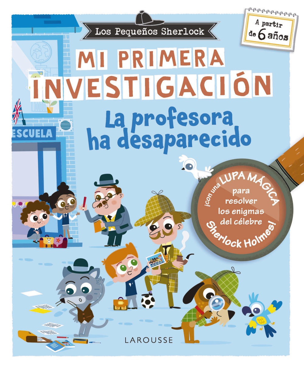 Los Pequeños Sherlock. Mi primera investigación: La profesora ha desaparecido. Sandra Lebrun (Larousse) 9788410124912 Imagen principal del producto