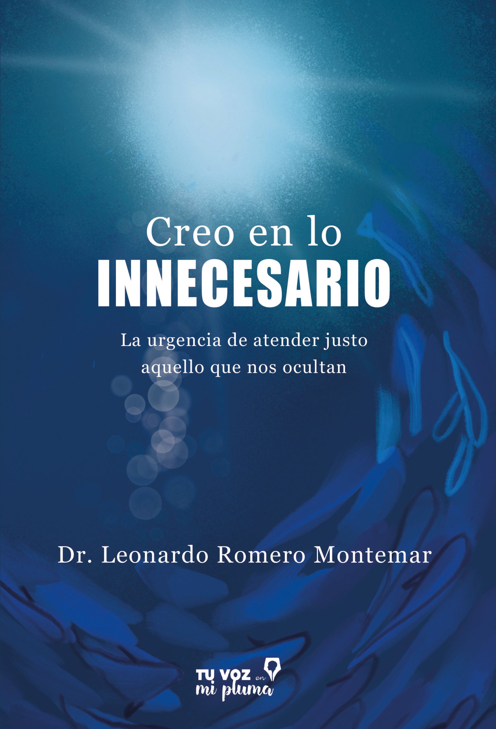Creo en lo innecesario: La urgencia de atender justo aquello que nos ocultan (Hakabooks, S.C.P.) 9788410173187 Imagen principal del producto