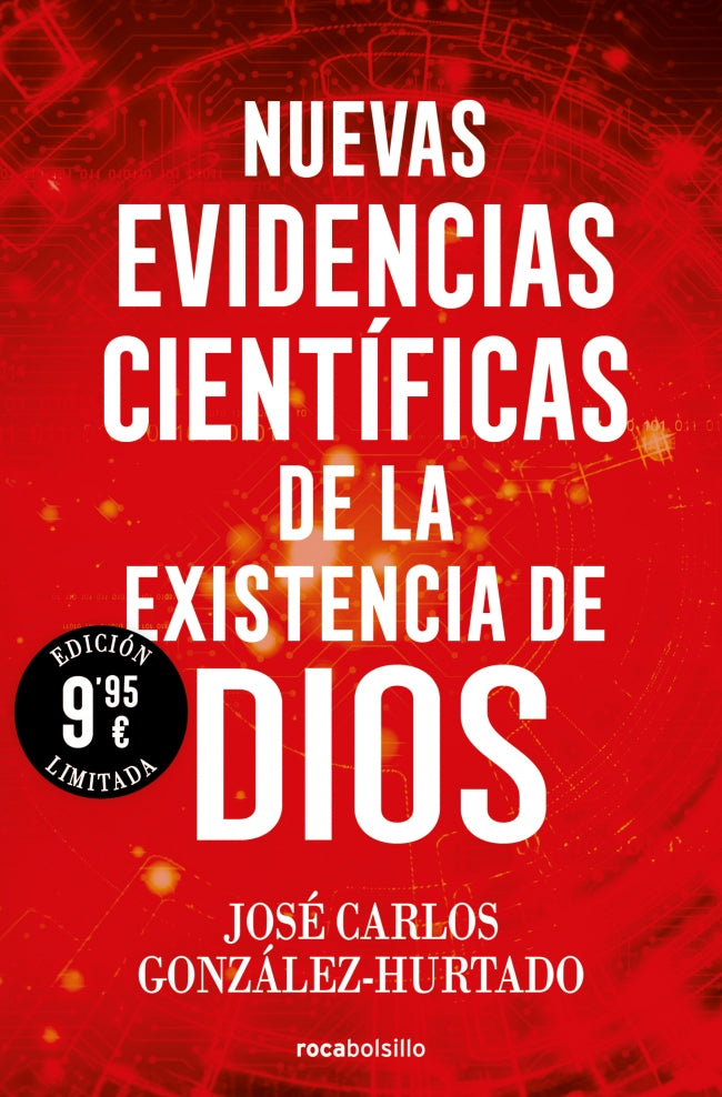 Nuevas evidencias científicas de la existencia de Dios (edición limitada). José Carlos González-Hurtado (Roca Bolsillo) 9788410197053 Imagen principal del producto