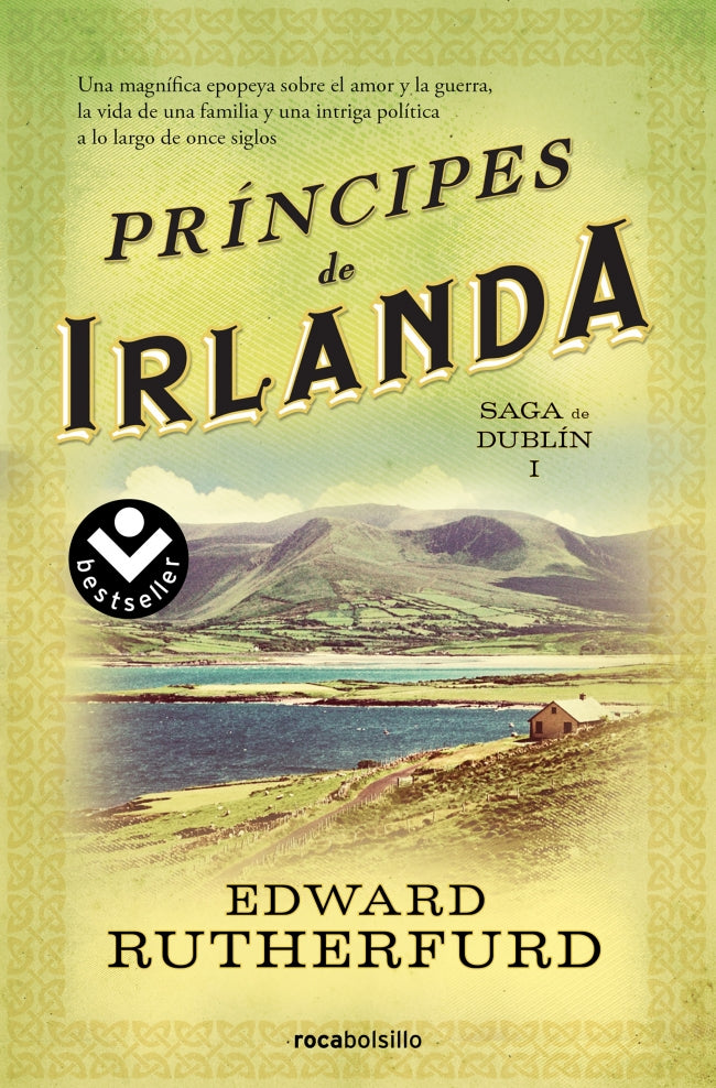 Príncipes de Irlanda (Saga de Dublín 1). Edward Rutherfurd (Roca Bolsillo) 9788410197329