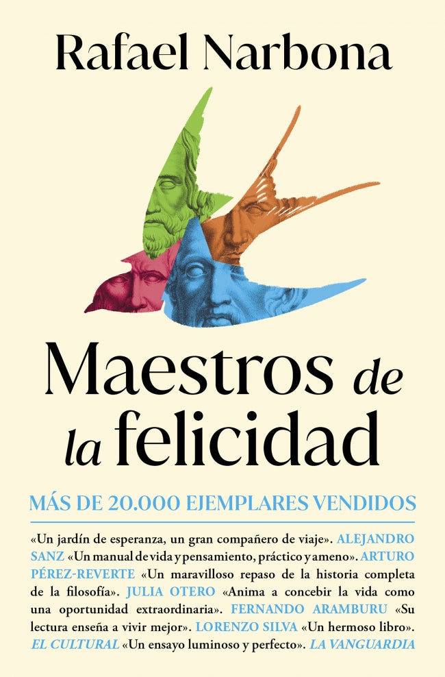 Maestros de la felicidad: De Sócrates a Viktor Frankl, un viaje único por la historia de la filosofía. Rafael Narbona (Roca Bolsillo) 9788410197336