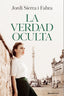 La verdad oculta. Jordi Sierra i Fabra (Roca Editorial) 9788410096462