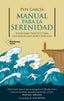 Manual para la serenidad: Estoicismo práctico para gestionar emociones difíciles (Plataforma Editorial S.L.) 9788410079878