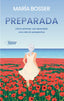 Preparada: Cómo afrontar, con serenidad, una vida sin perspectiva (Plataforma Editorial S.L.) 9788410079816