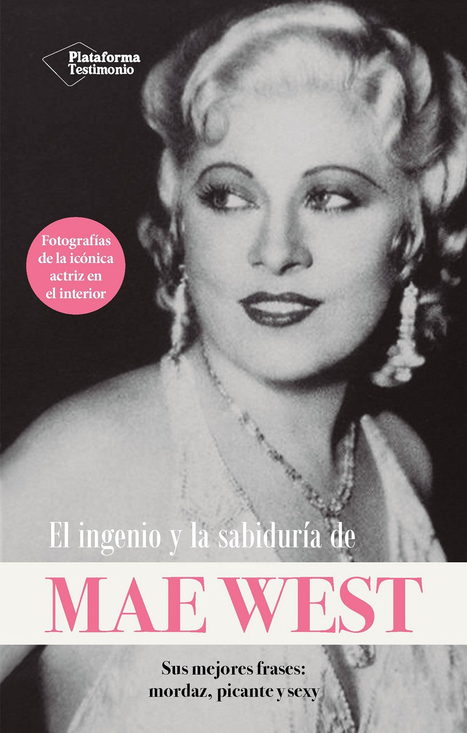 El ingenio y la sabiduría de Mae West (Plataforma Editorial S.L.) 9788410079229 Imagen principal del producto