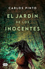 El jardín de los inocentes. Carlos Pinto (SUMA) 9788410257467
