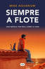 Siempre a flote. Mike Aquarium (SUMA) 9788410257924