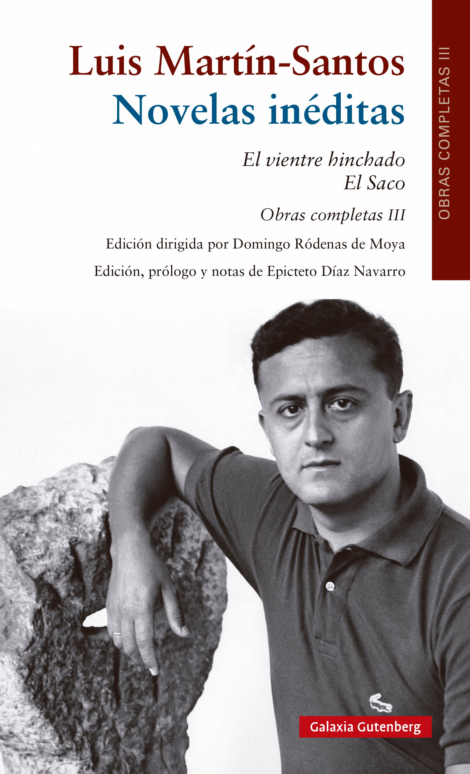 Novelas inéditas. El vientre hinchado; El Saco: Volum III OOCC Luis Martín-Santos (Galaxia Gutenberg, S.L.) 9788410107380 Imagen principal del producto
