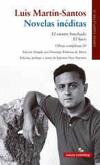 Novelas inéditas. El vientre hinchado; El Saco: Volum III OOCC Luis Martín-Santos (Galaxia Gutenberg, S.L.) 9788410107380