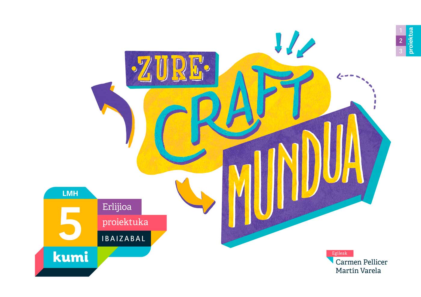 Zure Craft mundua Lmh 5. Batzuk (Editorial Ibaizabal) 9788491063650