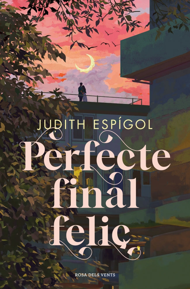 Perfecte final feliç. Judith Espígol (ROSA DELS VENTS) 9788410256453