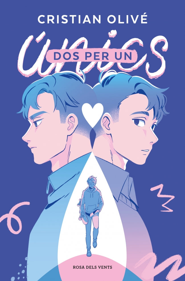 Dos per un (Únics 1). Cristian Olivé (ROSA DELS VENTS) 9788410256460