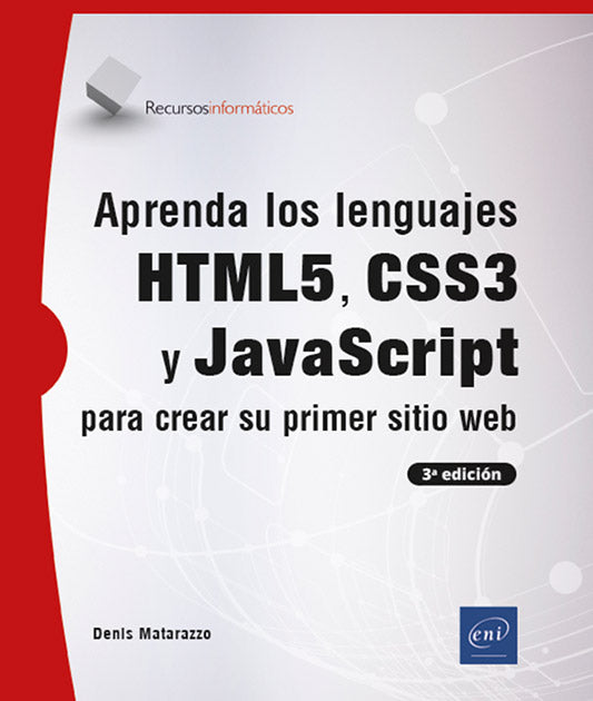 Aprenda los lenguajes HTML5, CSS3 y JavaScript para crear su primer sitio web: 3ª edición Imagen principal del producto