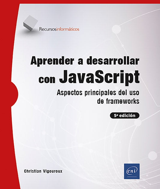 Aprender a desarrollar con JavaScript: Aspectos principales del uso de frameworks (5ª edición) Imagen principal del producto