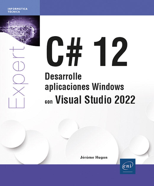 C# 12: Desarrolle aplicaciones Windows con Visual Studio 2022 Imagen principal del producto