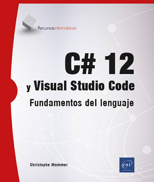 C# 12 y Visual Studio Code: Fundamentos del lenguaje Imagen principal del producto