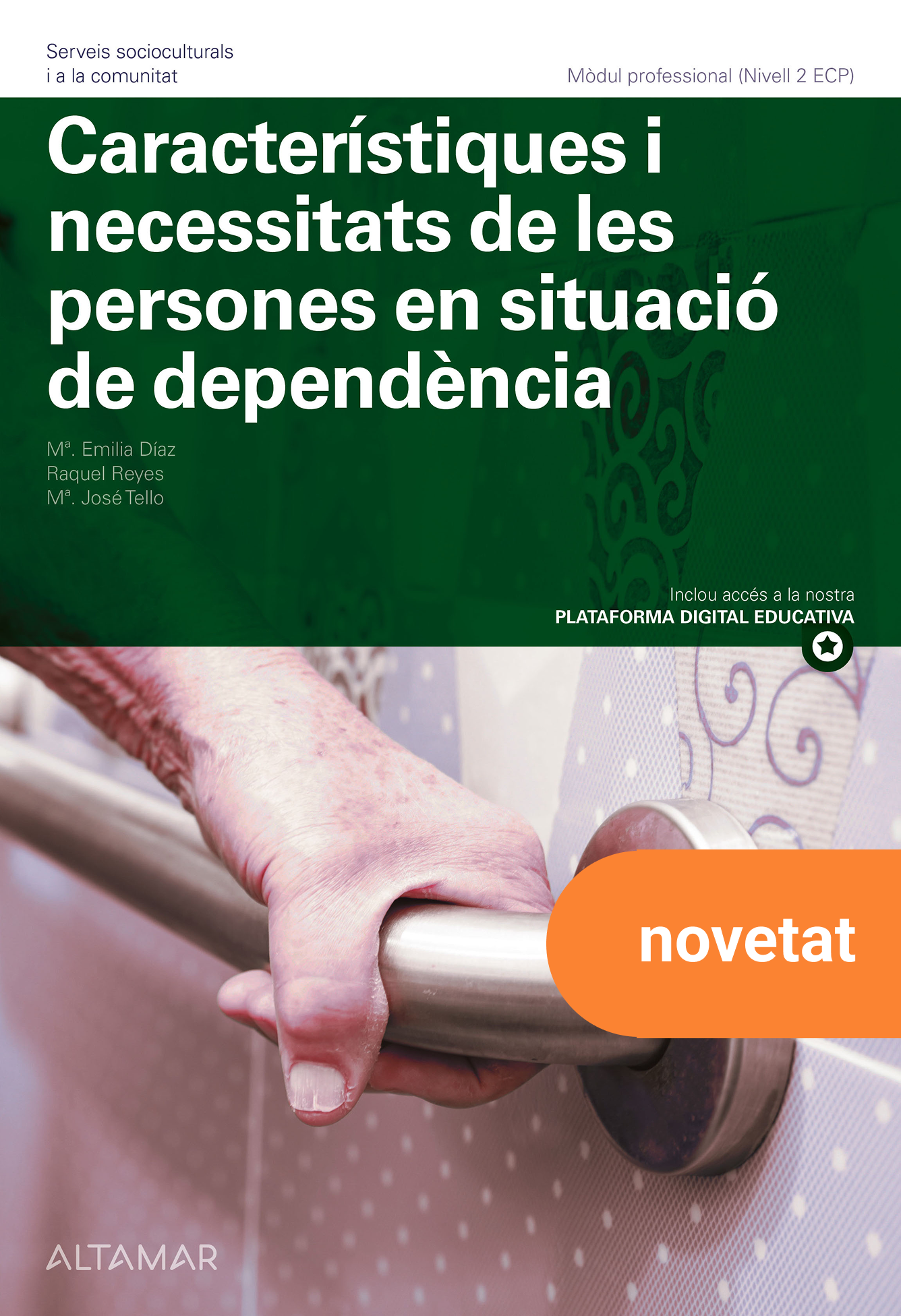 Caracteristiques i necessitats de les persones en situació de dependència - 9791388140150