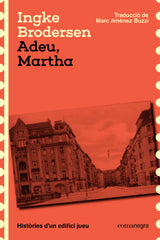 Adeu, Martha: Històries d'un edifici jueu (Editorial Comanegra S.L.) 9788410161412