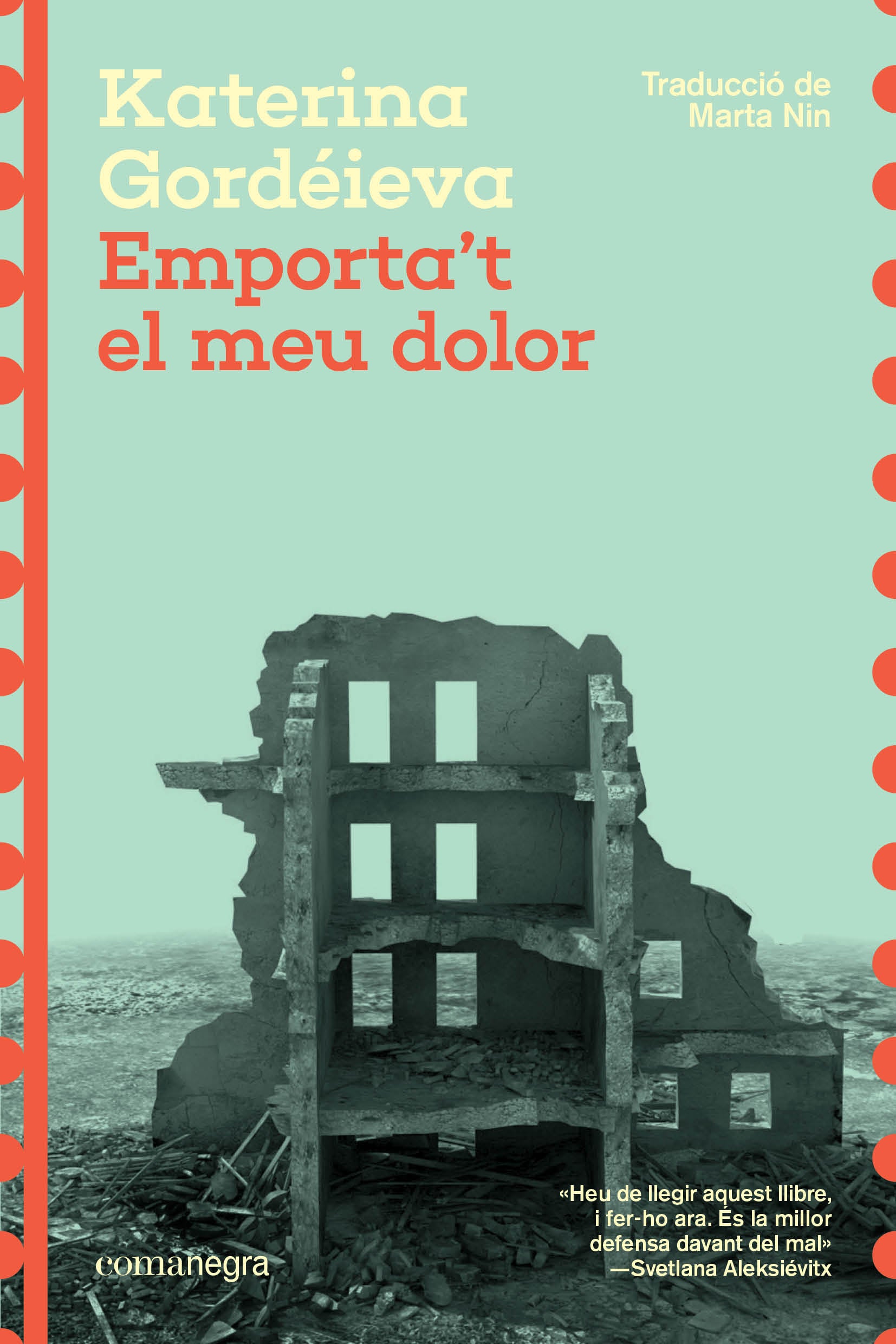 Emporta't el meu dolor (Editorial Comanegra S.L.) 9788410161474 Imagen principal del producto