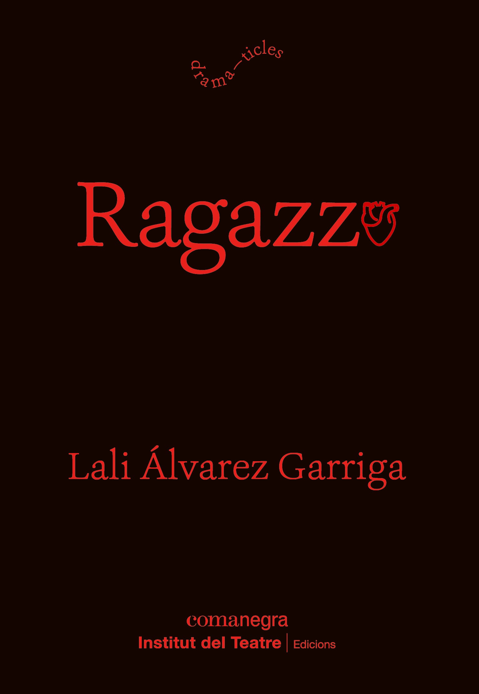 Ragazzo (Editorial Comanegra S.L.) 9788410161153 Imagen principal del producto