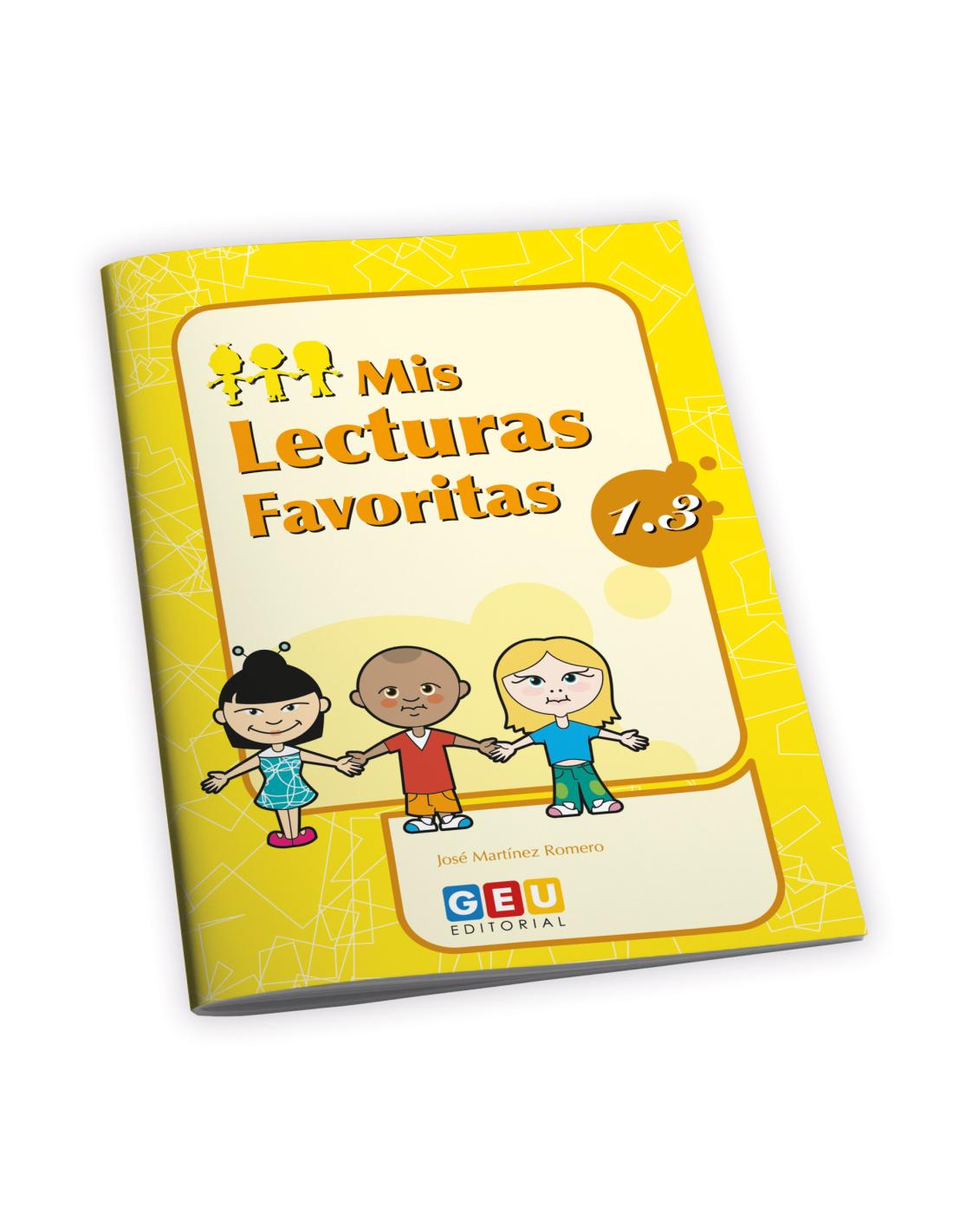 Mis lecturas favoritas 1.3. Martinez Romero, Jose (Editorial GEU) 9788484919704