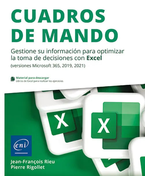 Cuadros de mando: Gestione su información para optimizar la toma de decisiones con Excel (versiones Microsoft 365, 2019, 2021) Imagen principal del producto