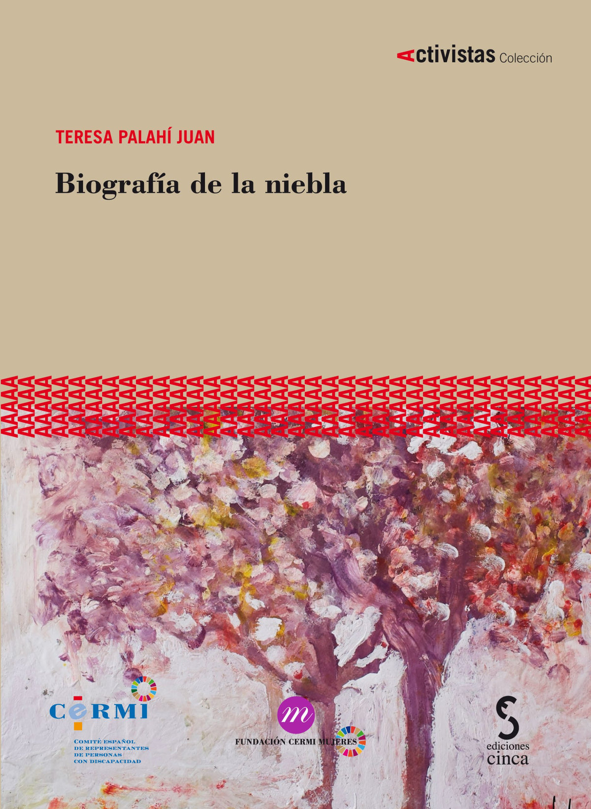 Biografía de la niebla (Ediciones Cinca, S.A.) 9788410167261