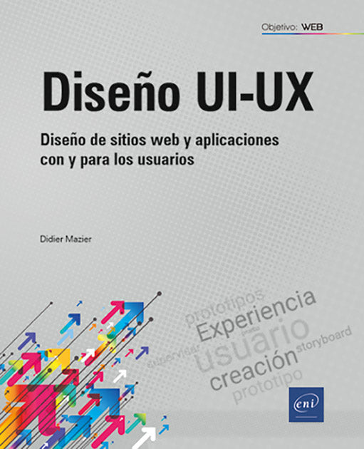 Diseño UI-UX: Diseño de sitios web y aplicaciones con y para los usuarios Imagen principal del producto