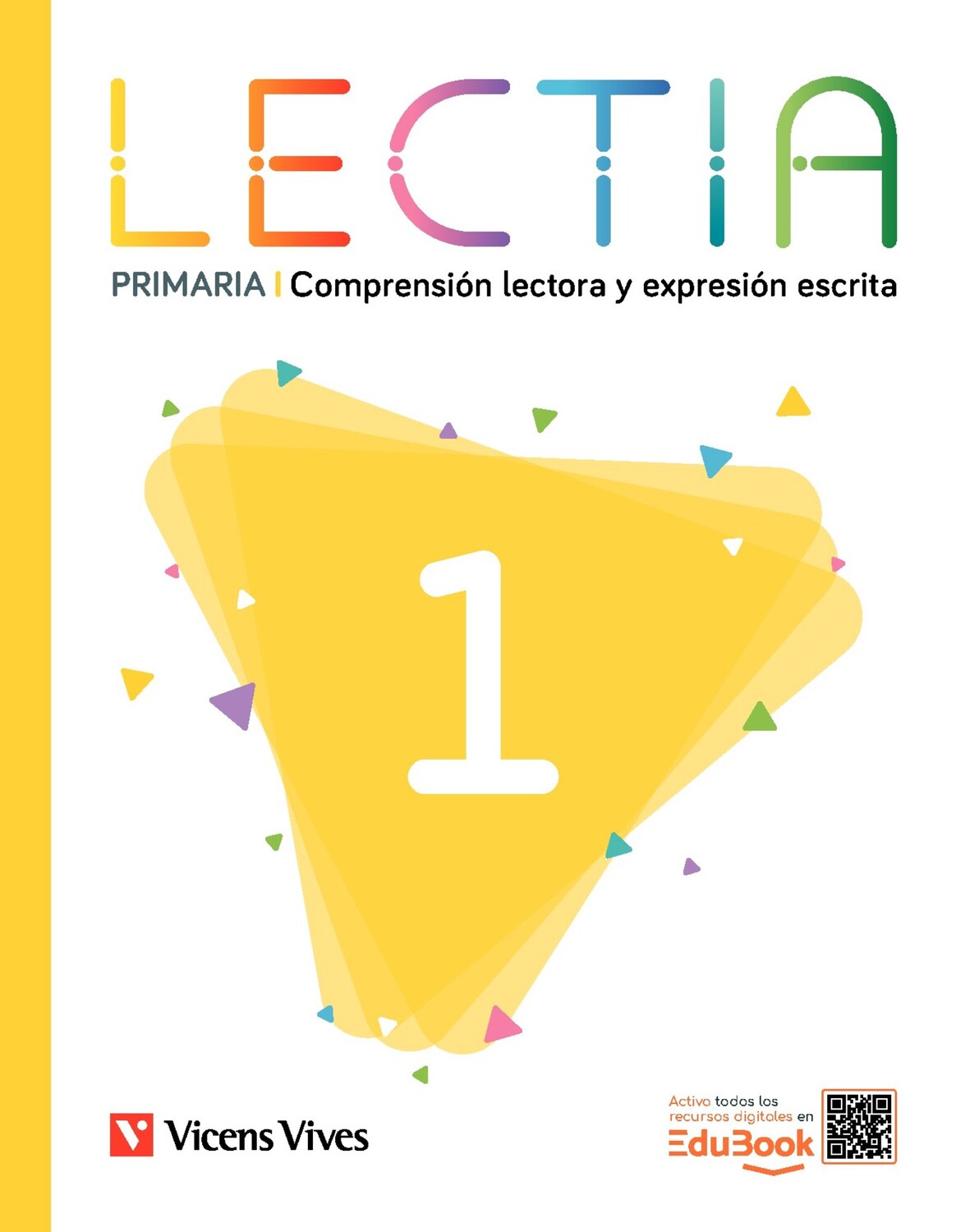 Lectia 1 Primaria. Comprensión lectora y expresión escrita. Muñoz Maroto, Alicia (Editorial Vicens Vives) 9791370222321 Imagen principal del producto