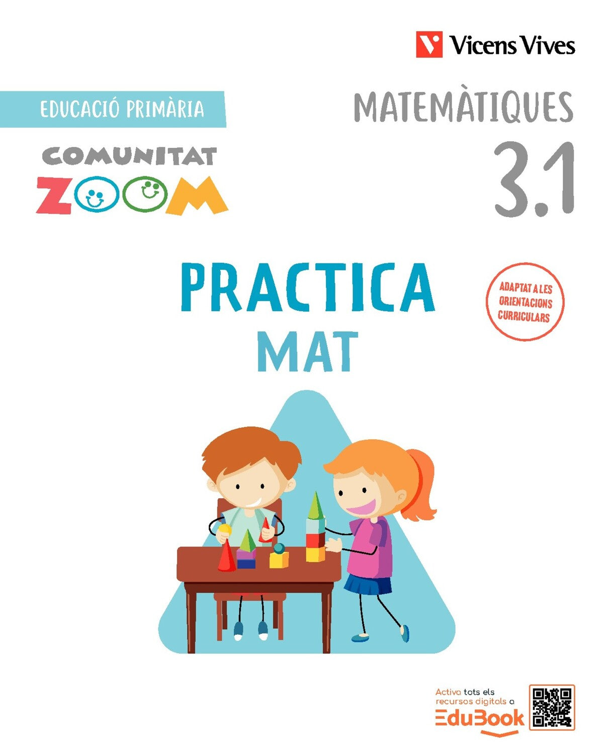 Practica Mat 3 Matemàtiques (CZ) Trimestralizado. NE. Fraile Martín, Javier / Pineda Martínez, Ascensión (Editorial Vicens Vives) 9791370225155