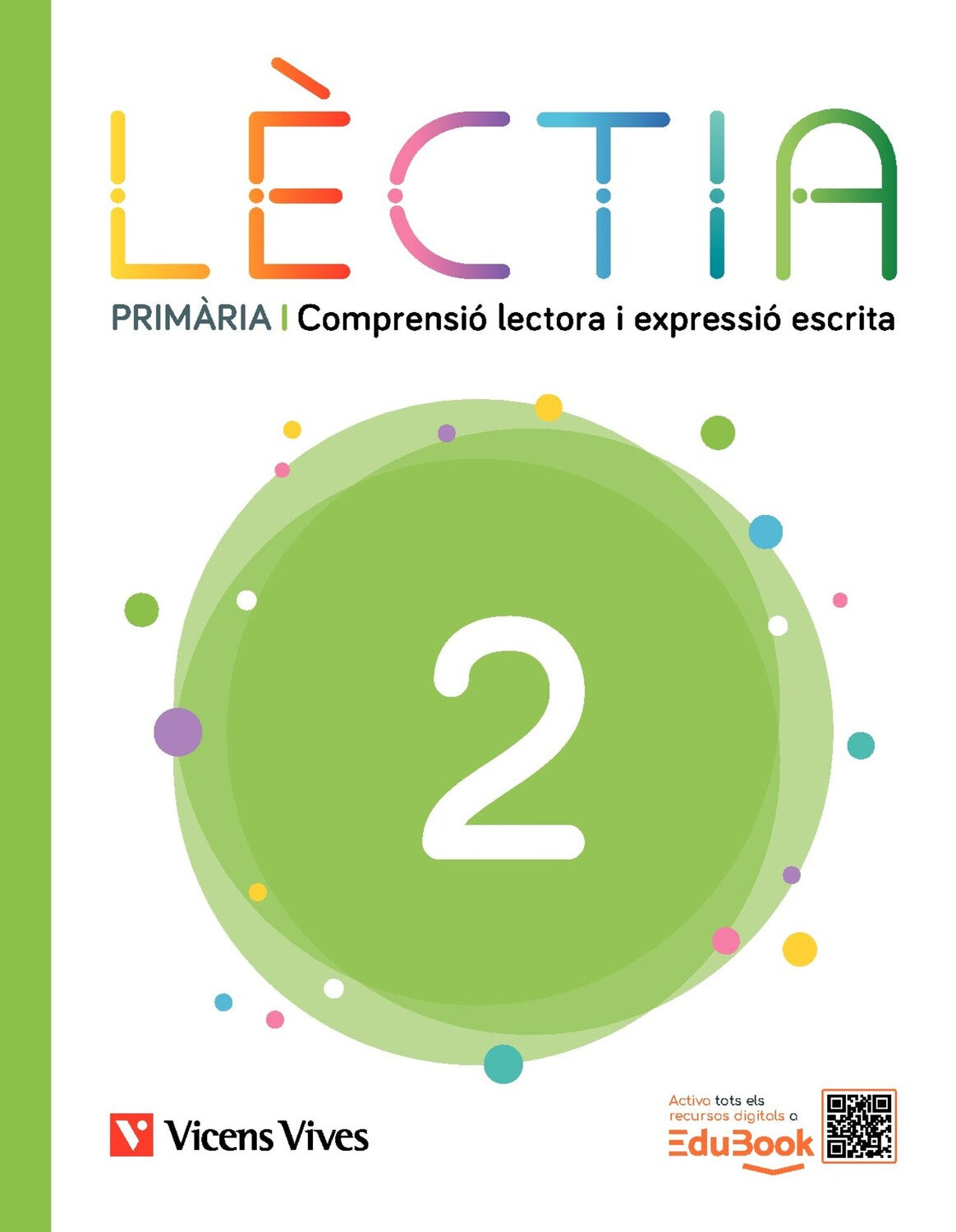 Lèctia 2 Primària. Comprensió lectora i expressió escrita. Equip editorial (Editorial Vicens Vives) 9791370222390 Imagen principal del producto