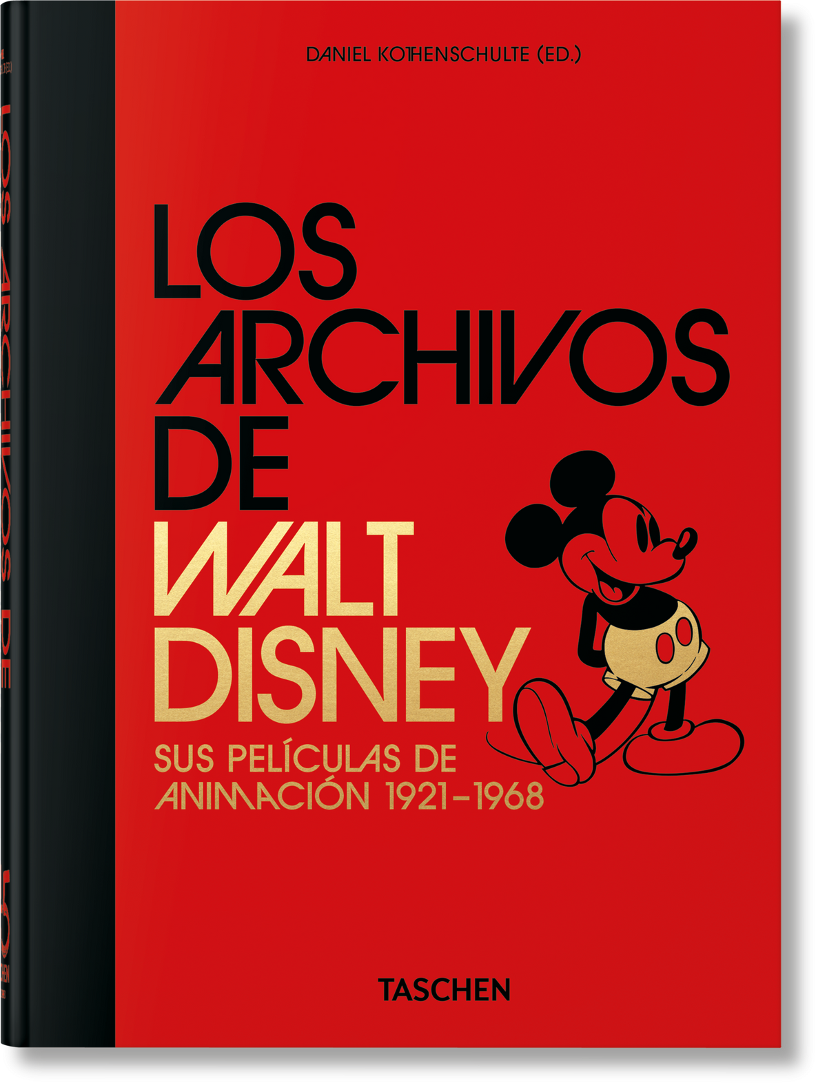 Los Archivos de Walt Disney: Sus películas de animación 1921–1968. 45th Ed.