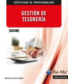 MF0500_3 Gestión de tesorería. Roberto Rodriguez Vesga (RA-MA S.A. Editorial y Publicaciones) 9788419444882 Imagen principal del producto